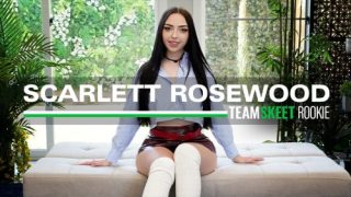 Naughty Newcomer Scarlett Rosewood Is Too Dirty Not To Be a Pornstar