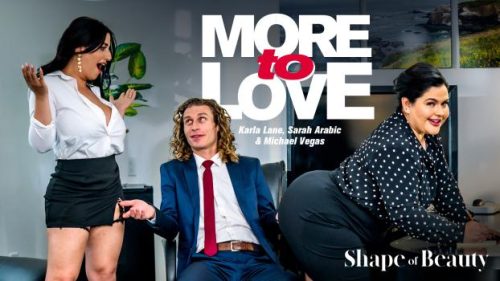 More To Love: Shape or Beauty – Karla Lane & Sarah Arabic