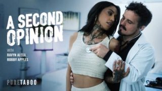 A Second Opinion – Ravyn Alexa