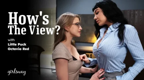 How’s The View – Octavia Red & Little Puck